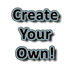 Create Your Own!